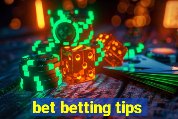 bet betting tips